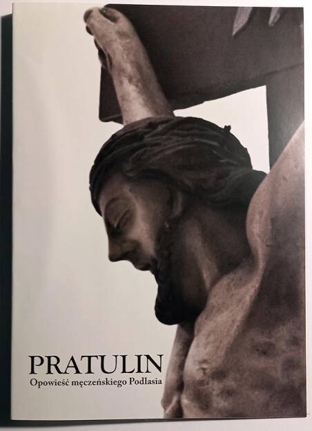 Pratulin - opowieść męczeńskiego Podlasia (DVD)