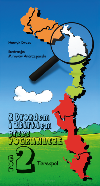 Z Drozdem i Zbirkiem przez pogranicze cz. 2