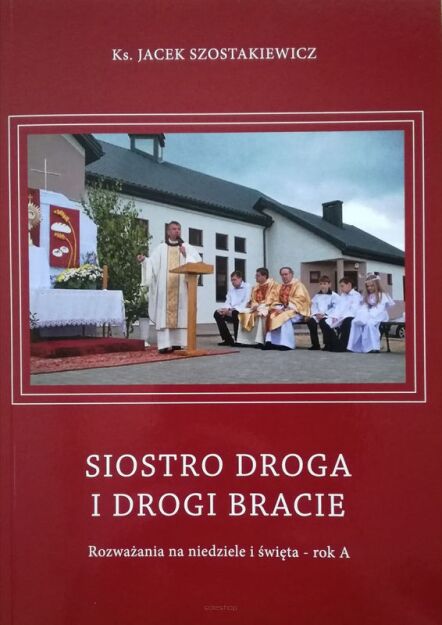 Siostro droga i drogi bracie