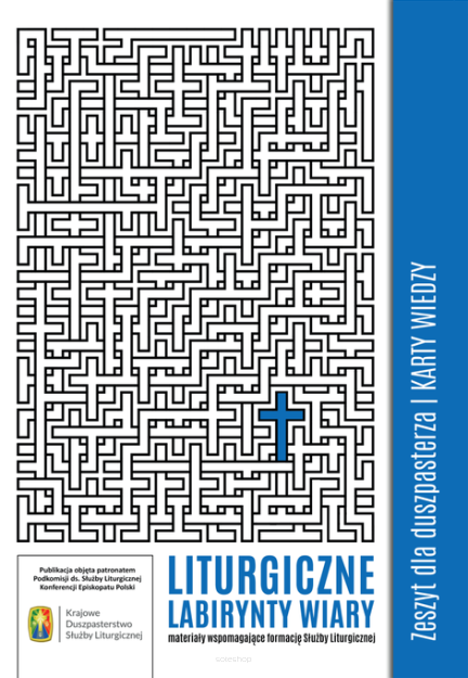 Liturgiczne Labirynty Wiary. Zeszyt dla duszpasterza - Karty wiedzy