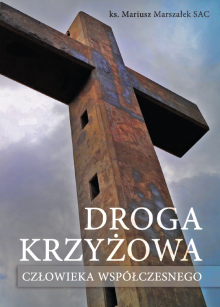 Droga Krzyżowa współczesnego człowieka