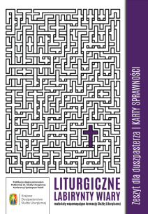 Liturgiczne Labirynty Wiary. Zeszyt dla duszpasterza - Karty sprawności