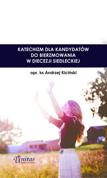 Katechizm dla kandydatów do bierzmowania