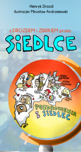 Z Drozdem i Zbirkiem przez Sidlce
