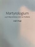 Martyrologium cyli Męczeństwo Unii na Podlasiu  cz. 2 - 2