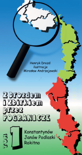 Z Drozdem i Zbirkiem przez pogranicze cz. 1